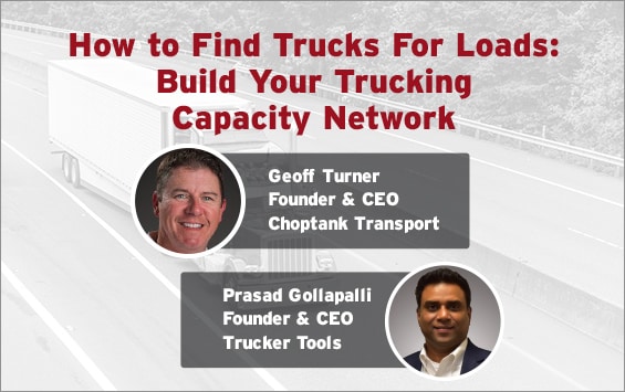 How to Find Trucks For Loads: Build Your Trucking Capacity Network How to Find Trucks For Loads: Build Your Trucking Capacity Network