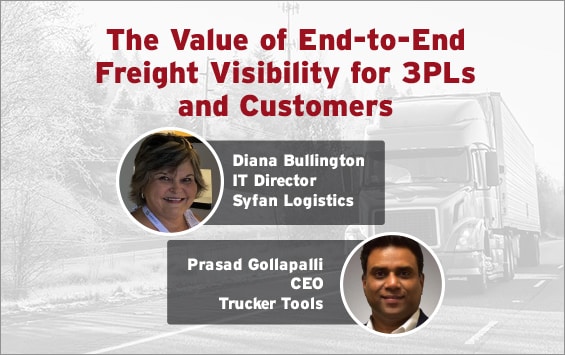 The Value of End-to-End Freight Visibility for 3PLs and Customers The Value of End-to-End Freight Visibility for 3PLs and Customers