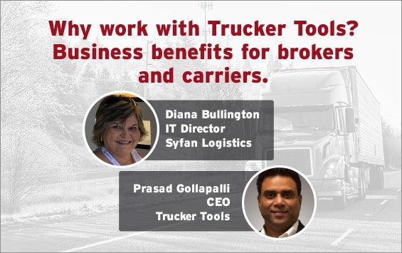 Why work with Trucker Tools? Business benefits for brokers and carriers Why work with Trucker Tools? Business benefits for brokers and carriers