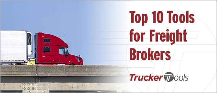 Top 10 Tools for Freight Brokers