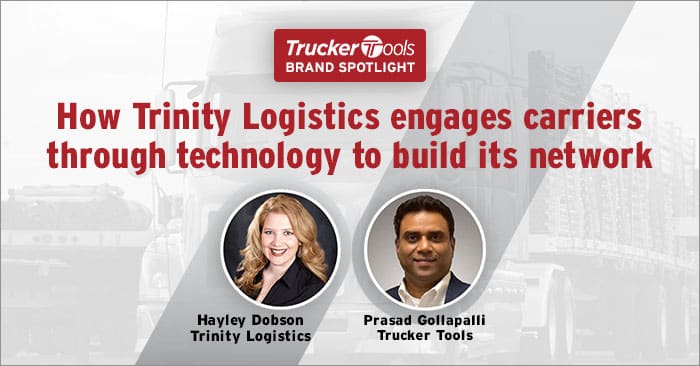 How Trinity Logistics Uses Trucker Tools’ Tech To Engage and Retain Carriers