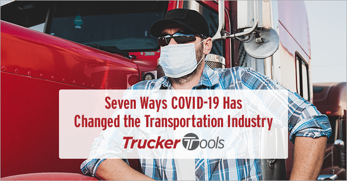 Seven Ways COVID-19 Has Changed the Transportation Industry