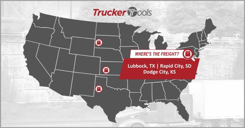 Where’s the Freight? Rapid City, Texarkana, Gary, Lubbock and Dodge City Top Markets for Truckers and Carriers in Coming Week