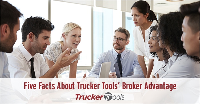 Five Facts About Trucker Tools’ Broker Advantage
