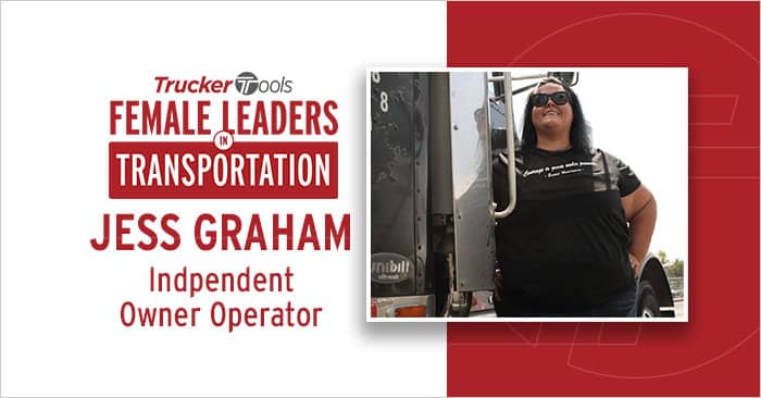Female Leaders in Transportation: Independent Owner Operator Jess Graham