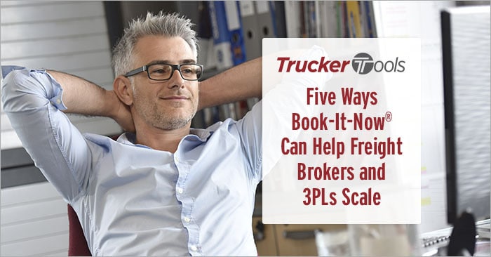 Five Ways Book-It-Now® Can Help Freight Brokers and 3PLs Scale