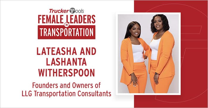 Female Leaders in Transportation: Lateasha and Lashanta Witherspoon, Founders and Owners of LLG Transportation Consultants
