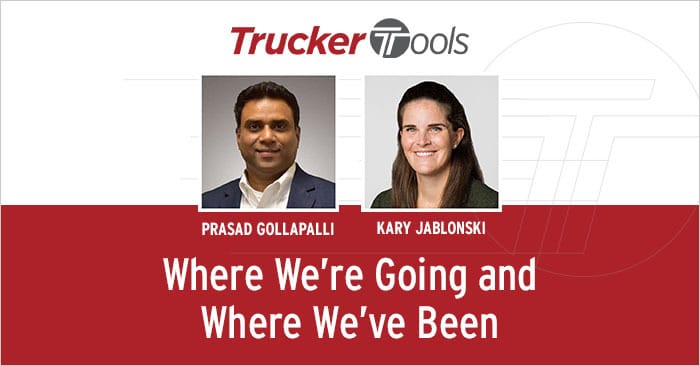 Trucker Tools: Where We’re Going and Where We’ve Been