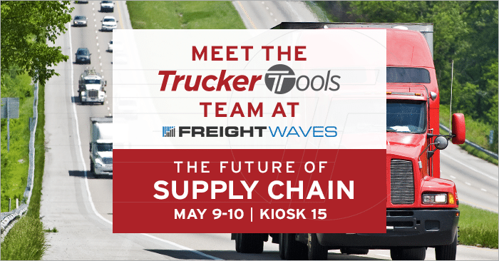 Meet the Trucker Tools Team at FreightWaves’ The Future of Supply Chain May 9-10 in Rogers, Ark