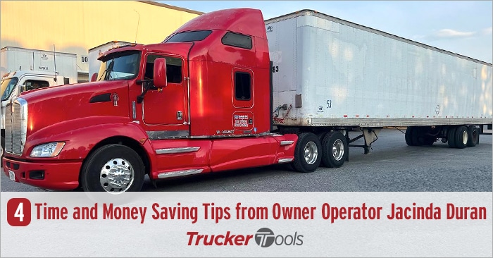 Four Time and Money-Saving Tips from Owner Operator Jacinda Duran