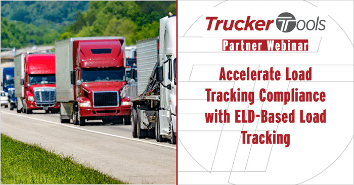 Accelerate Load Tracking Compliance with ELD-Based Load Tracking