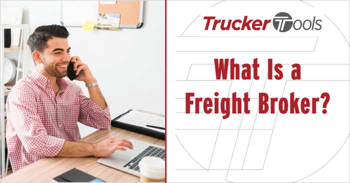 What Is a Freight Broker?