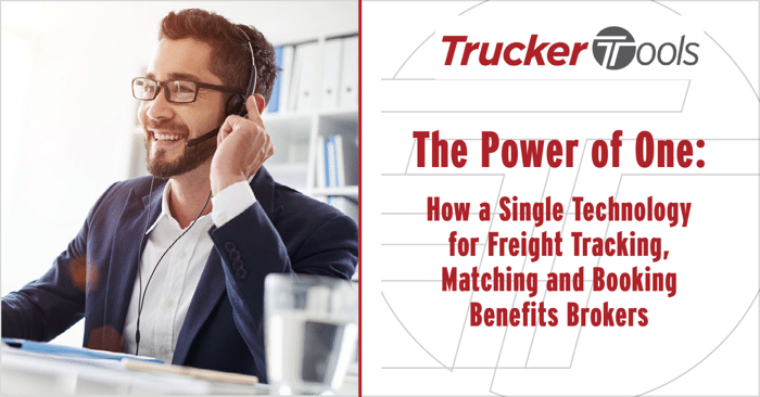 The Power of One: How a Single Technology for Freight Tracking, Matching and Booking Benefits Brokers