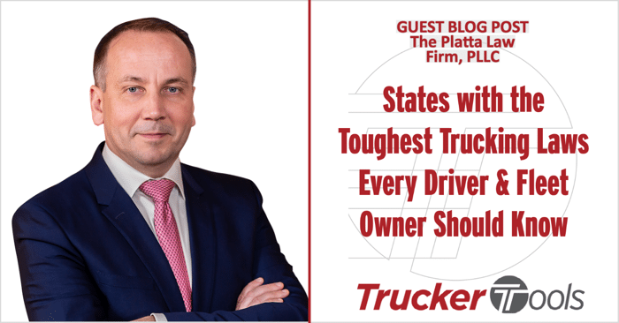 States with the Toughest Trucking Laws Every Driver and Fleet Owner Should Know