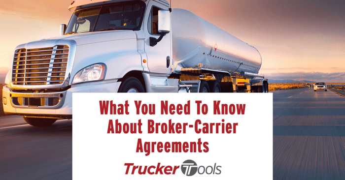 What You Need To Know About Broker-Carrier Agreements