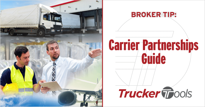 Broker Tip: Carrier Partnerships Guide