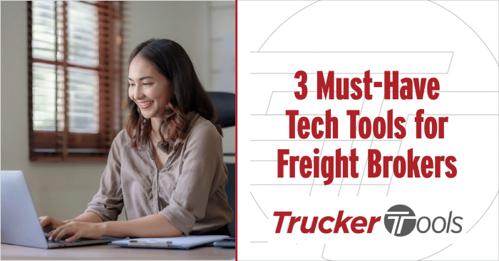 must have tools for freight brokers
