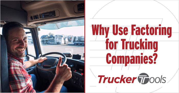 why use factoring for trucking companies