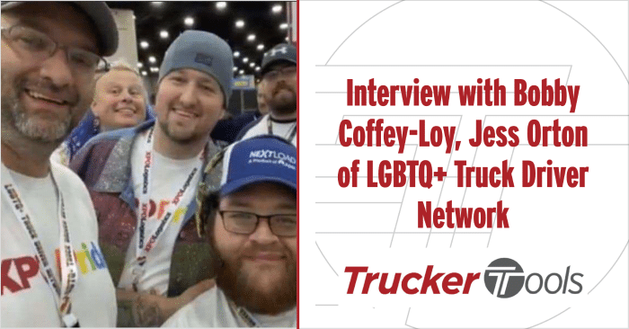 Interview with Bobby Coffey-Loy, Jess Orton of LGBTQ+ Truck Driver Network
