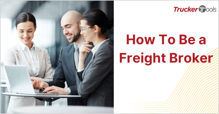 how to be a freight broker