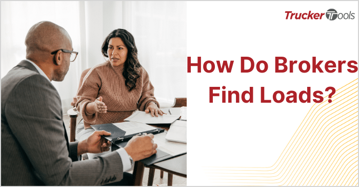 how do brokers find loads